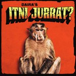 Itni Jurrat? - Alok Ranjan Srivastava Song Download